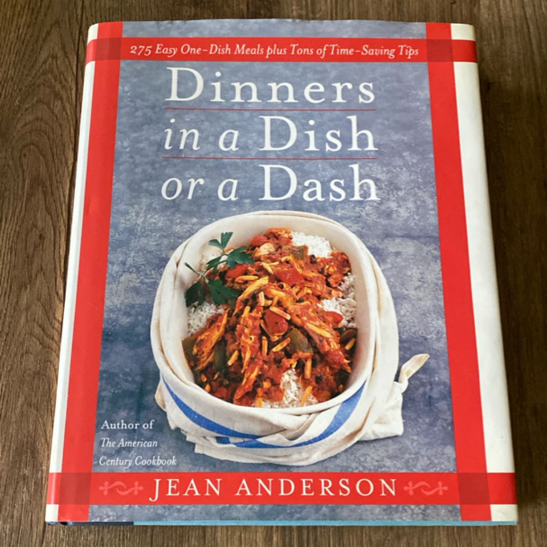 Dinners in a Dish or a Dash