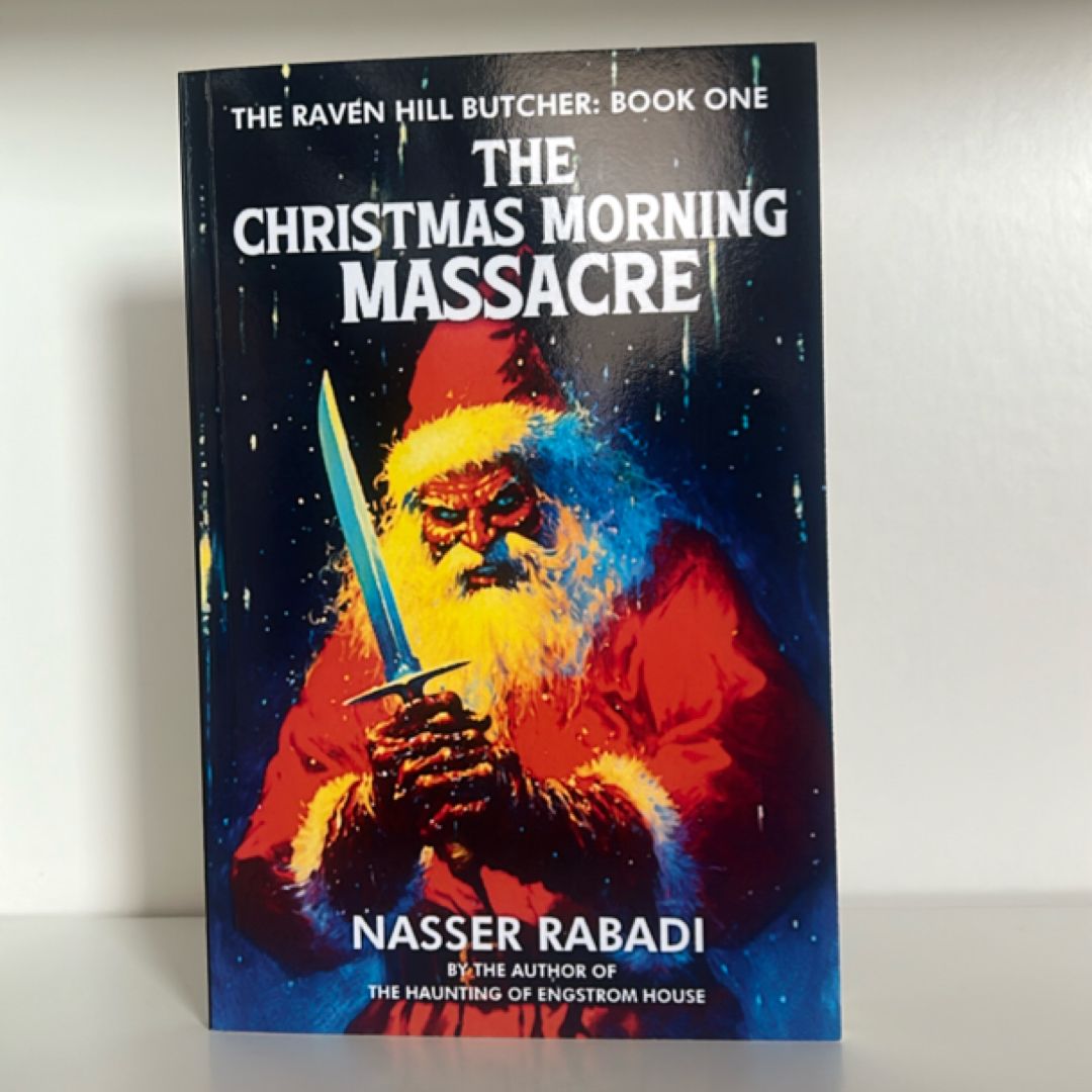 The Christmas Morning Massacre