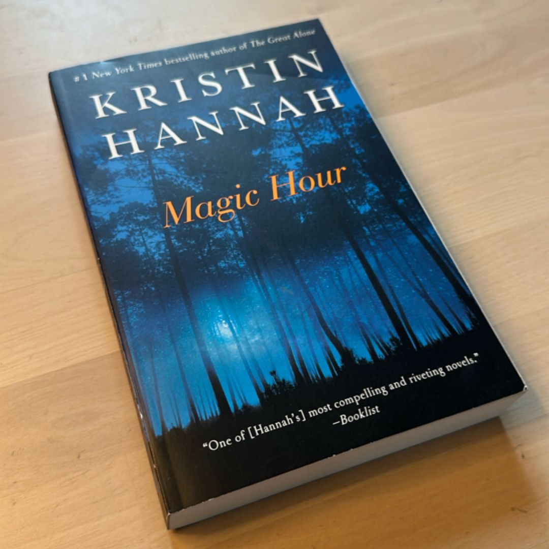 Magic Hour by Kristin Hannah, Paperback | Pangobooks