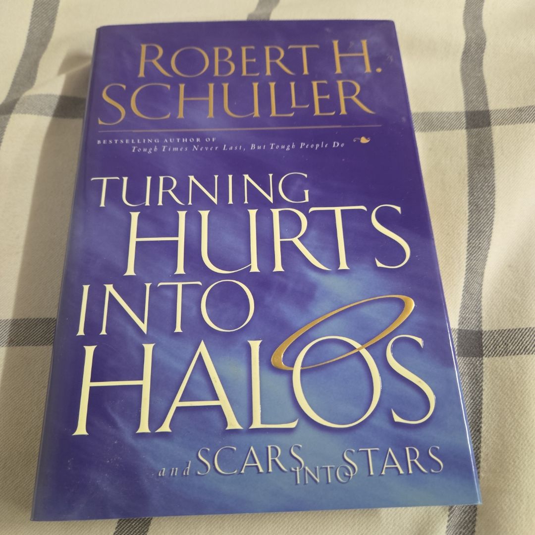 Turning Hurts into Halos and Scars into Stars