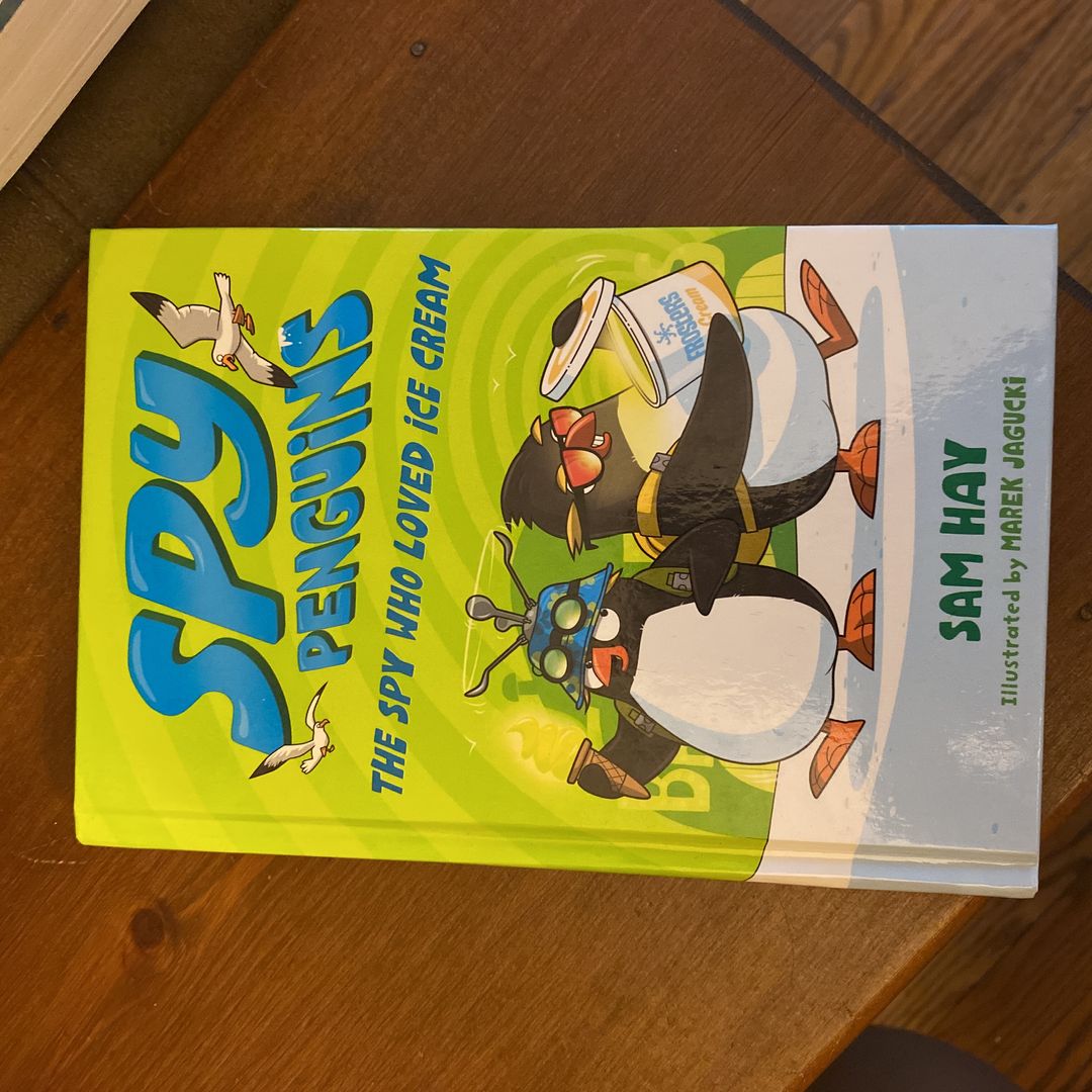 Spy Penguins: the Spy Who Loved Ice Cream