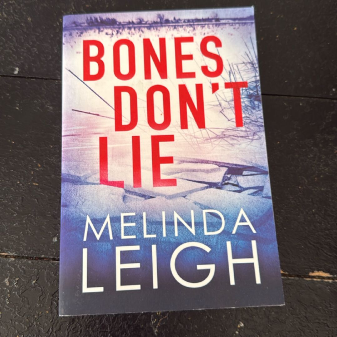 Bones Don't Lie