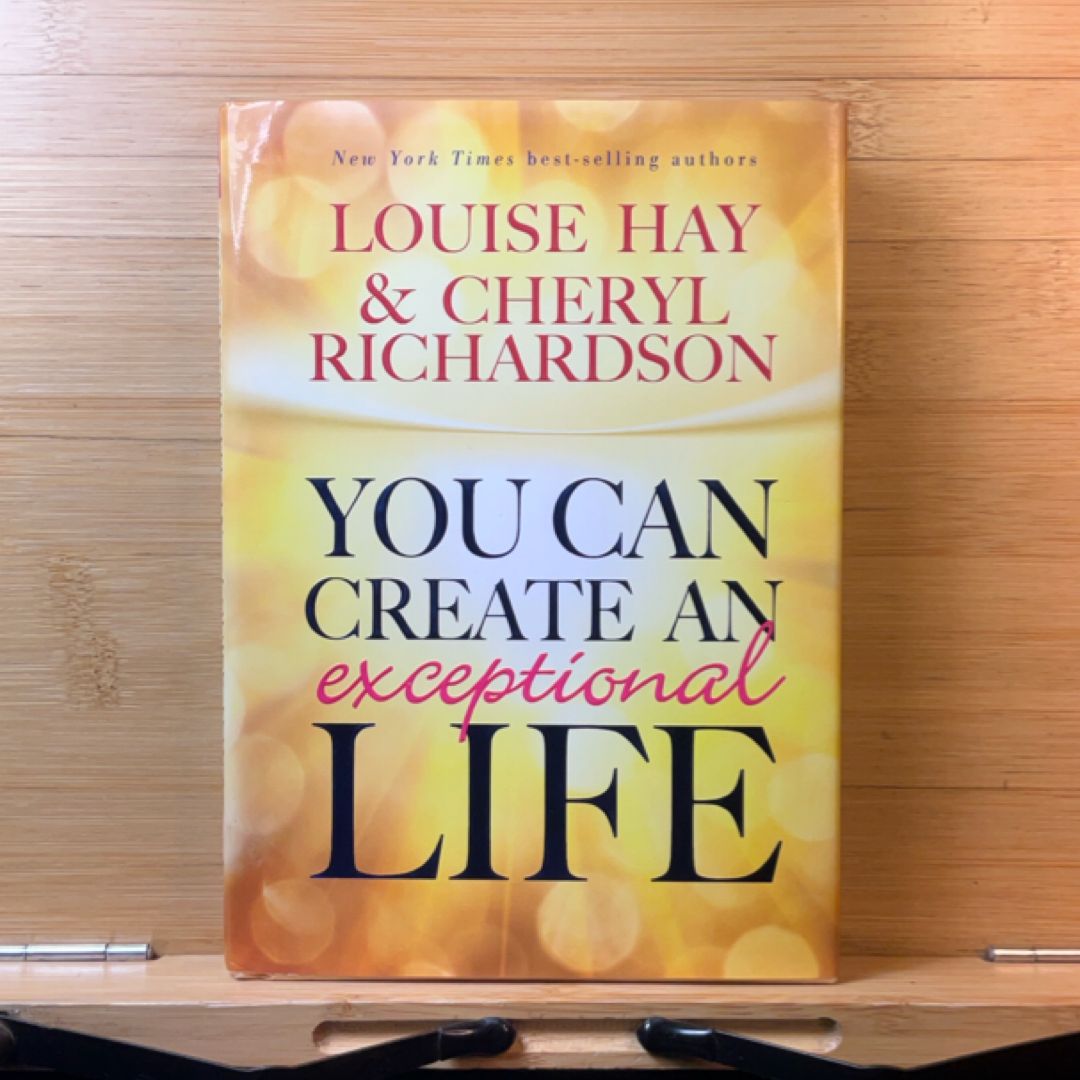 You Can Create an Exceptional Life