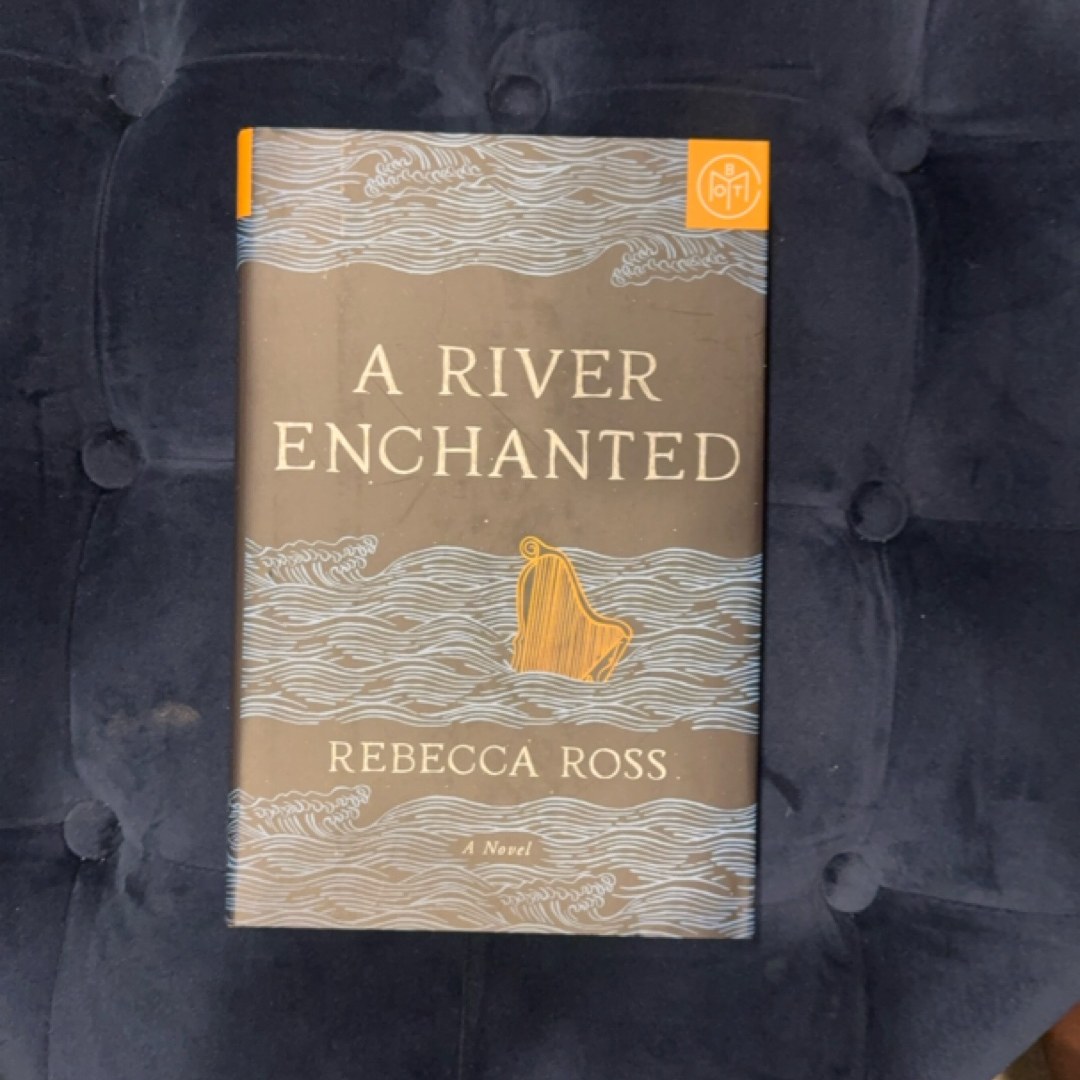 A River Enchanted
