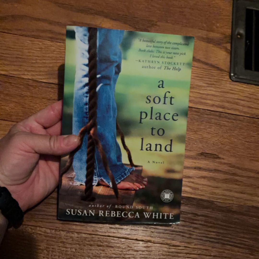 A Soft Place to Land