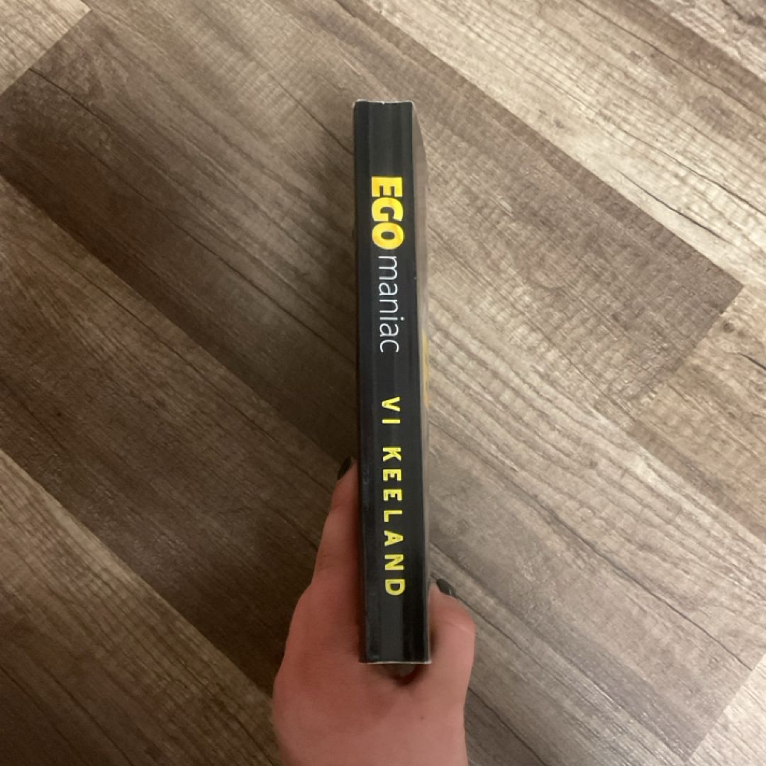 Egomaniac