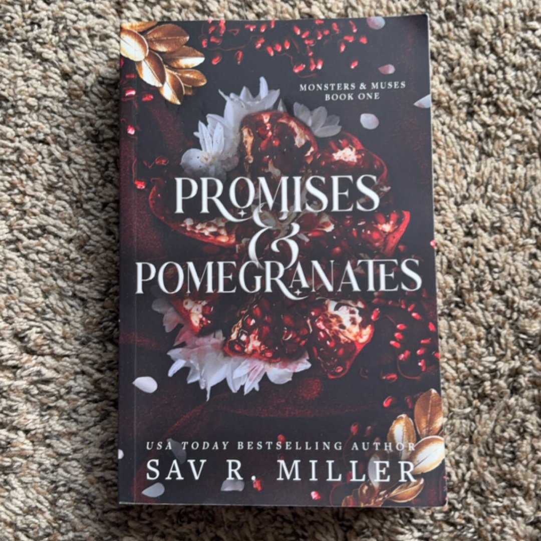Promises and Pomegranates