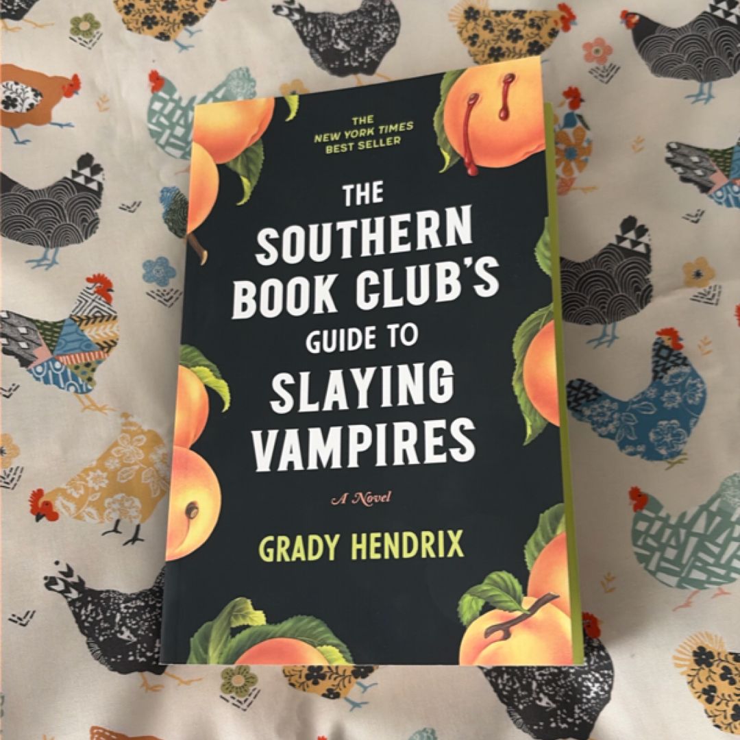 The Southern Book Club's Guide to Slaying Vampires