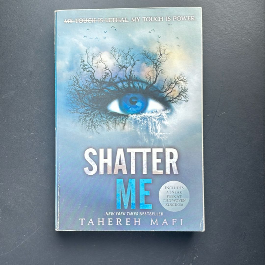 Shatter Me