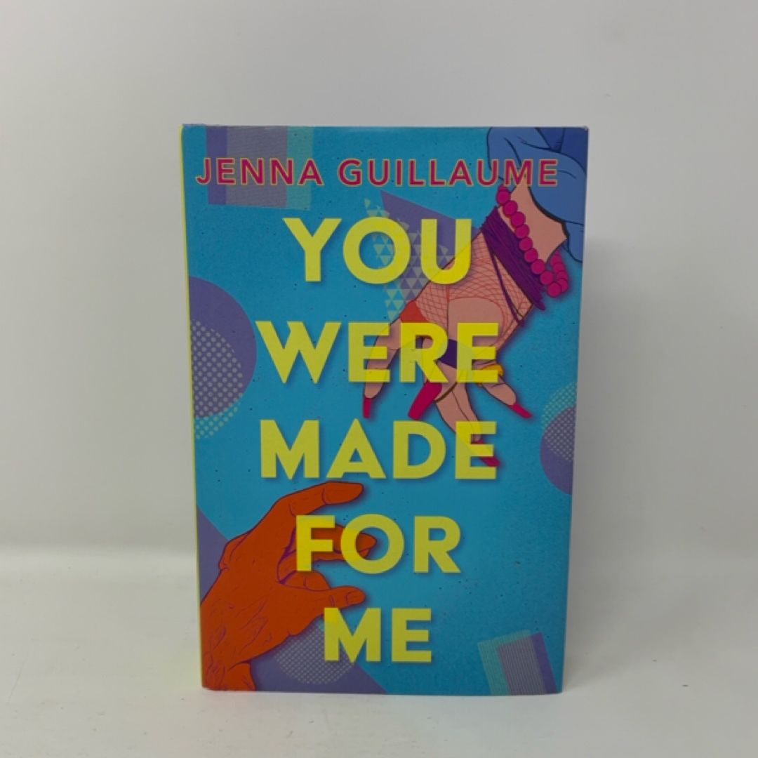 You Were Made for Me