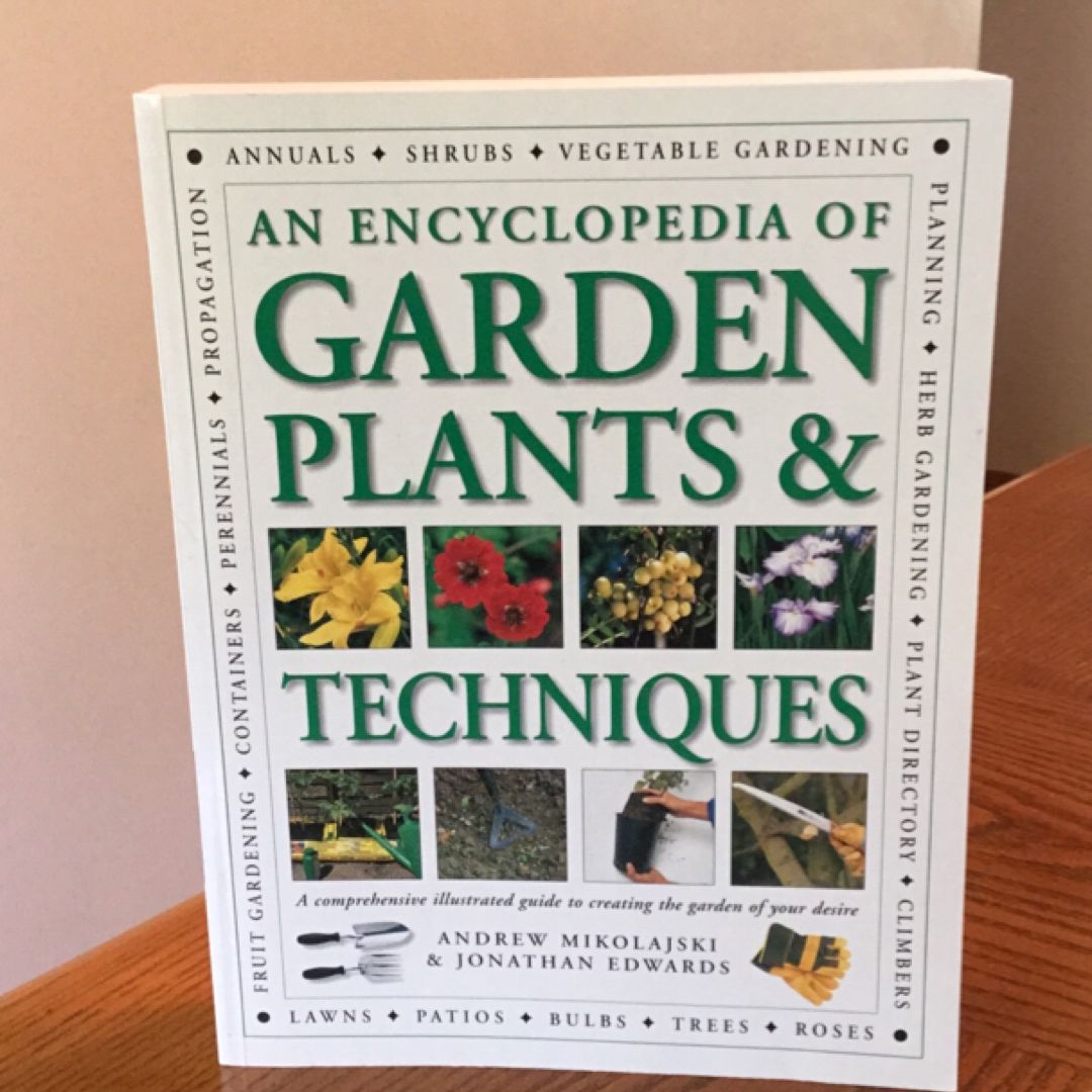 An Encyclopedia of Garden Plants