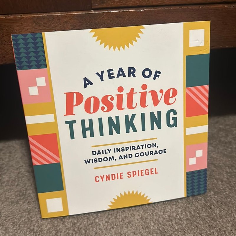 A Year of Positive Thinking by Cyndie Spiegel