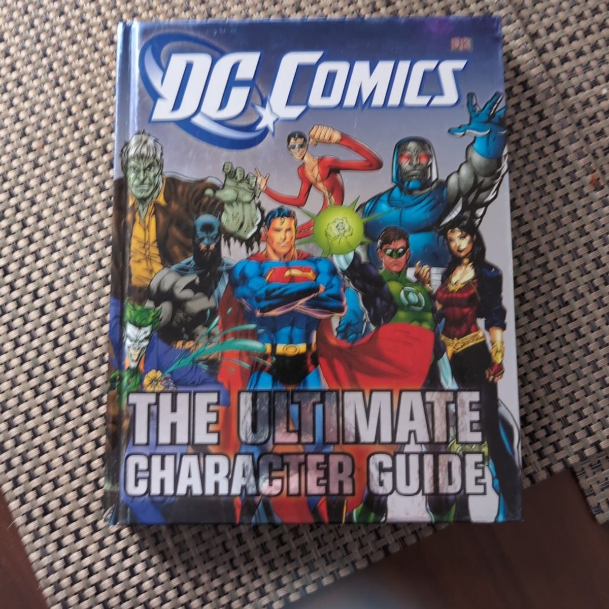 DC Comics Ultimate Character Guide by Brandon T. Snider