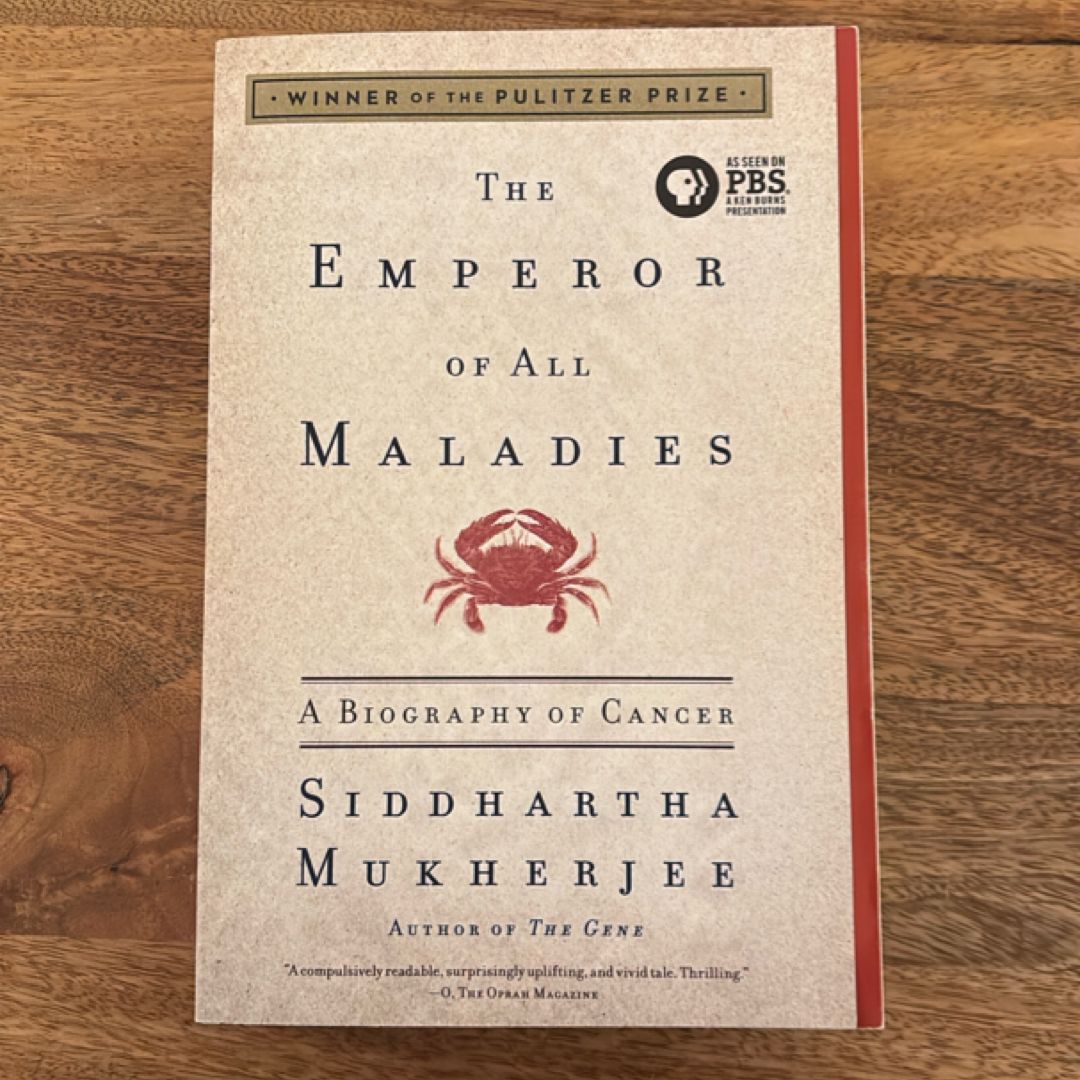 The Emperor of All Maladies