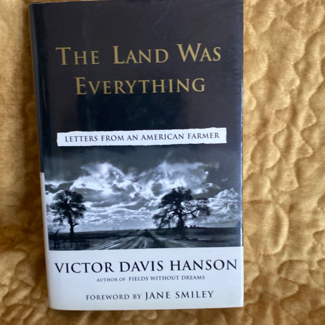 The Land Was Everything