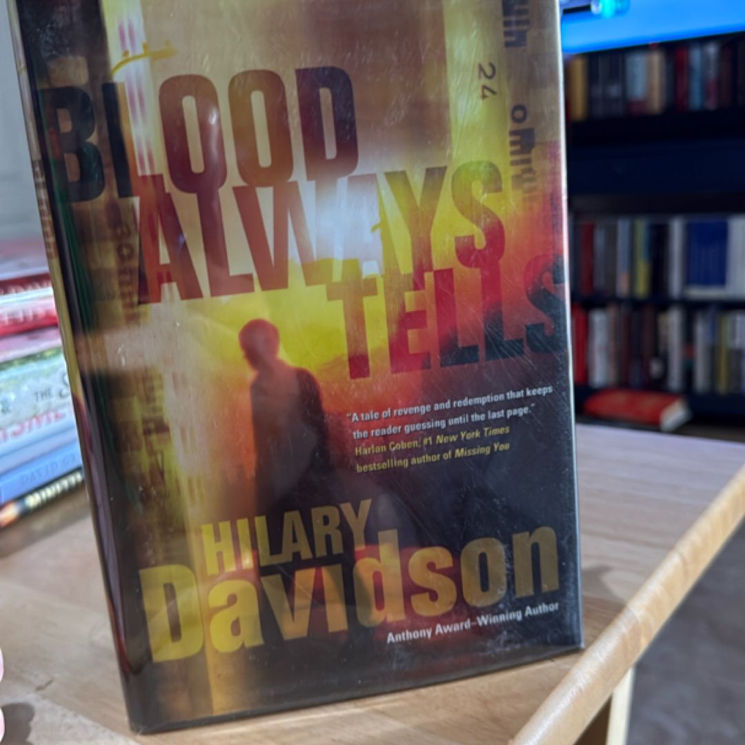 Blood Always Tells by Hilary Davidson