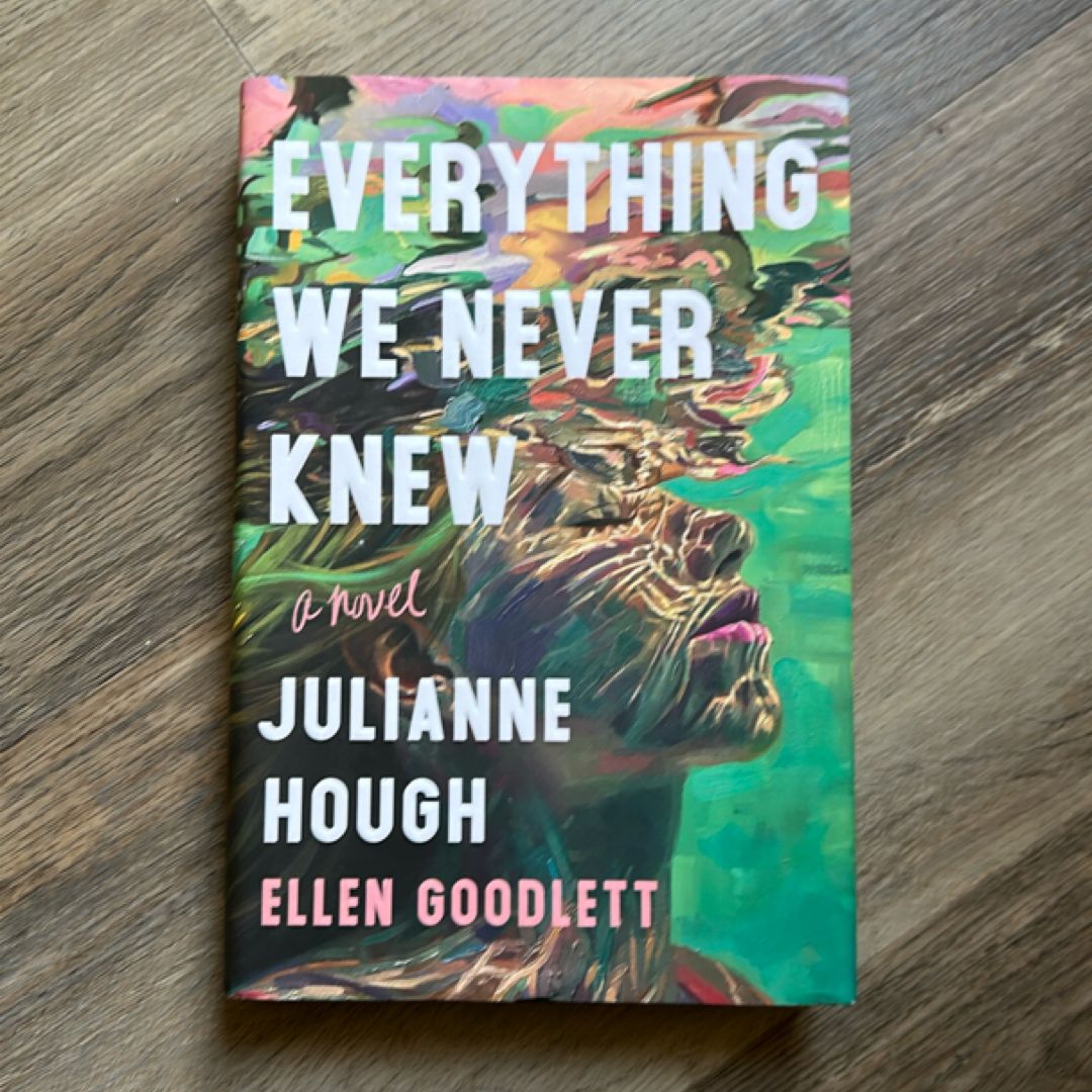 Everything We Never Knew