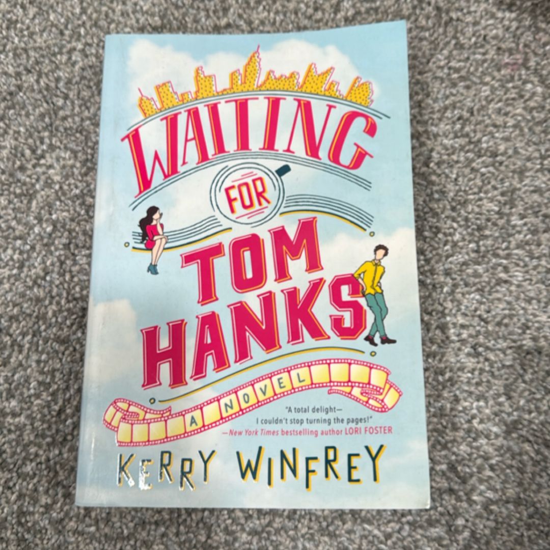 Waiting for Tom Hanks