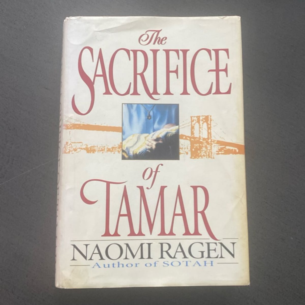The Sacrifice of Tamar by Naomi Ragen
