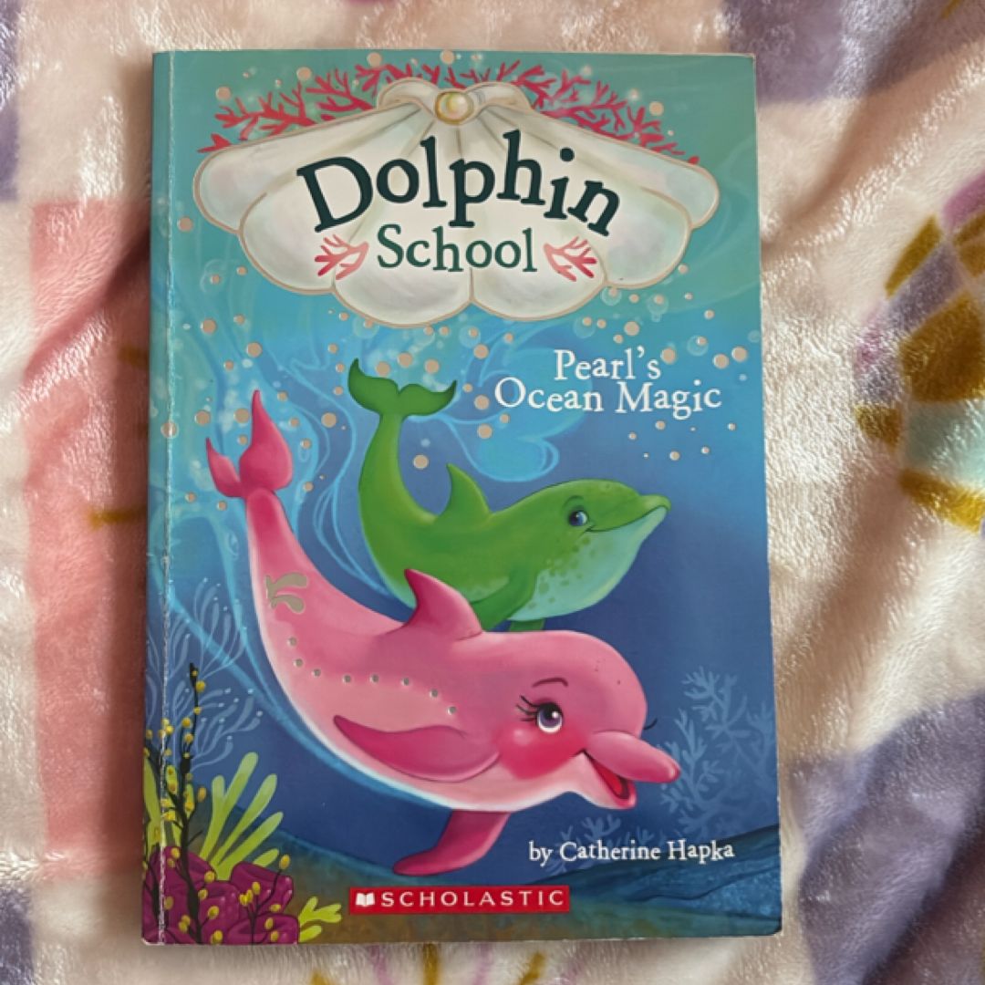 Pearl's Ocean Magic (Dolphin School #1)
