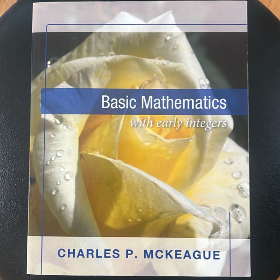 Basic Mathematics with Early Integers by Charles McKeague