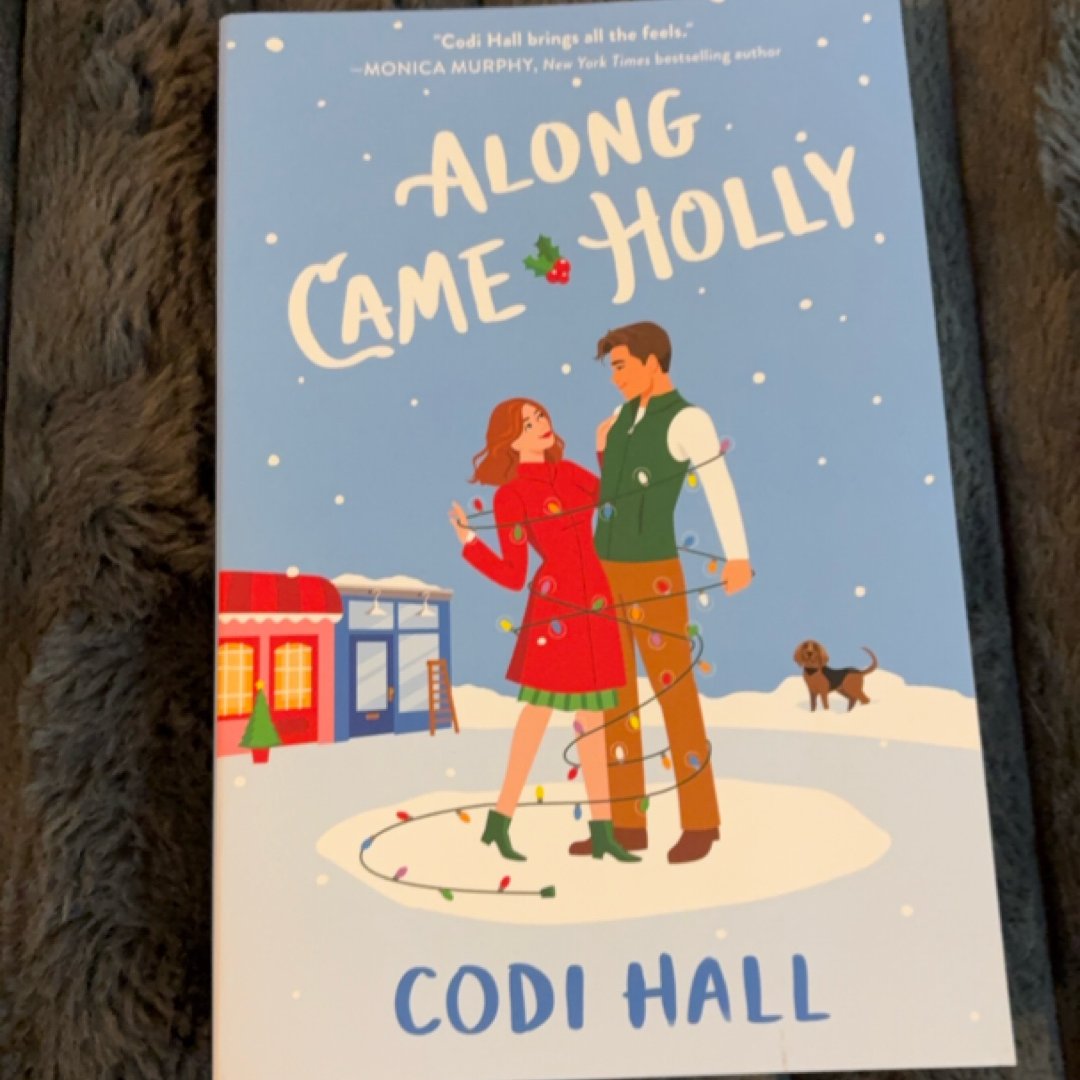 Along Came Holly