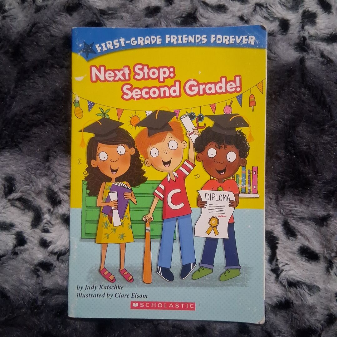 Next Stop: Second Grade