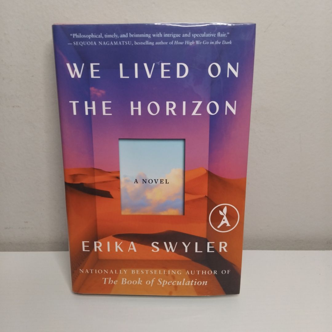 We Lived on the Horizon