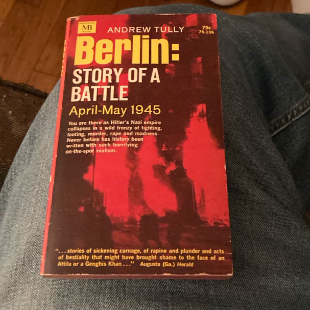 Berlin: Story of a Battle April-May 1945