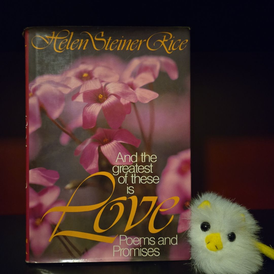 And the Greatest of These is Love