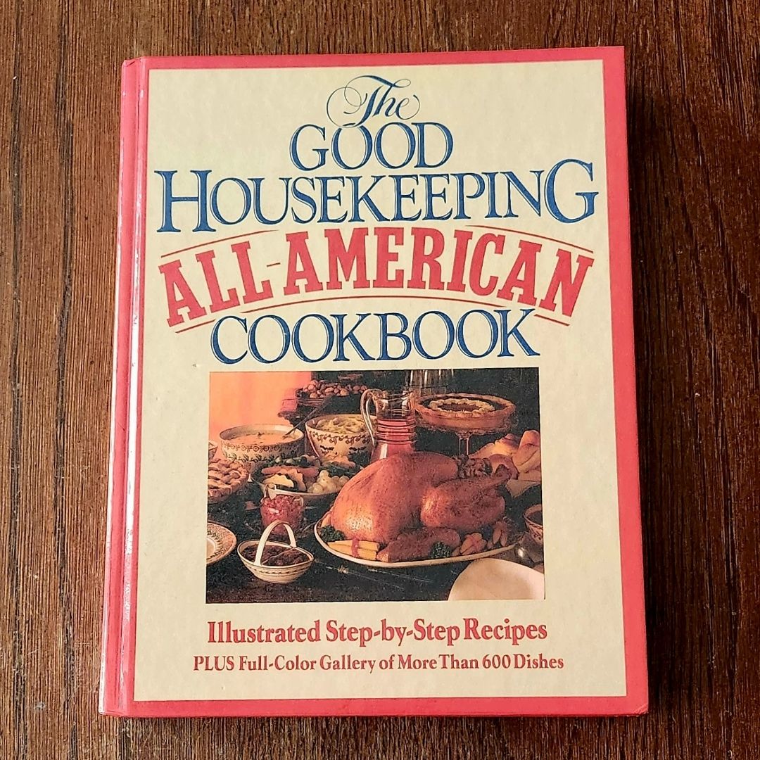 Good Housekeeping All-American Cookbook