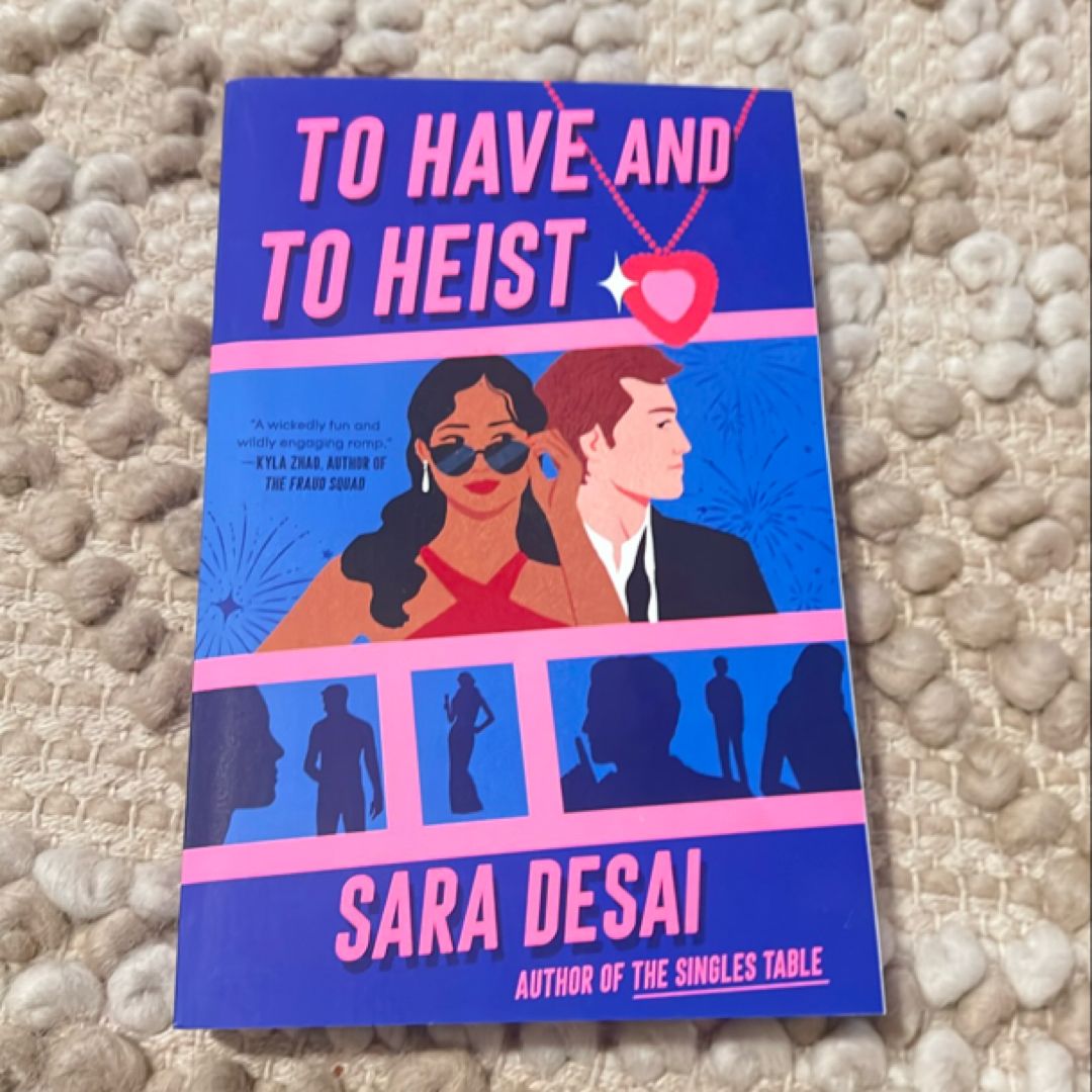 To Have and to Heist