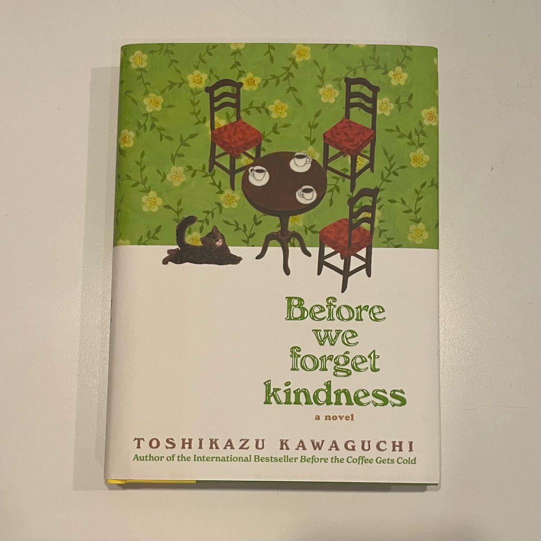 Before We Forget Kindness