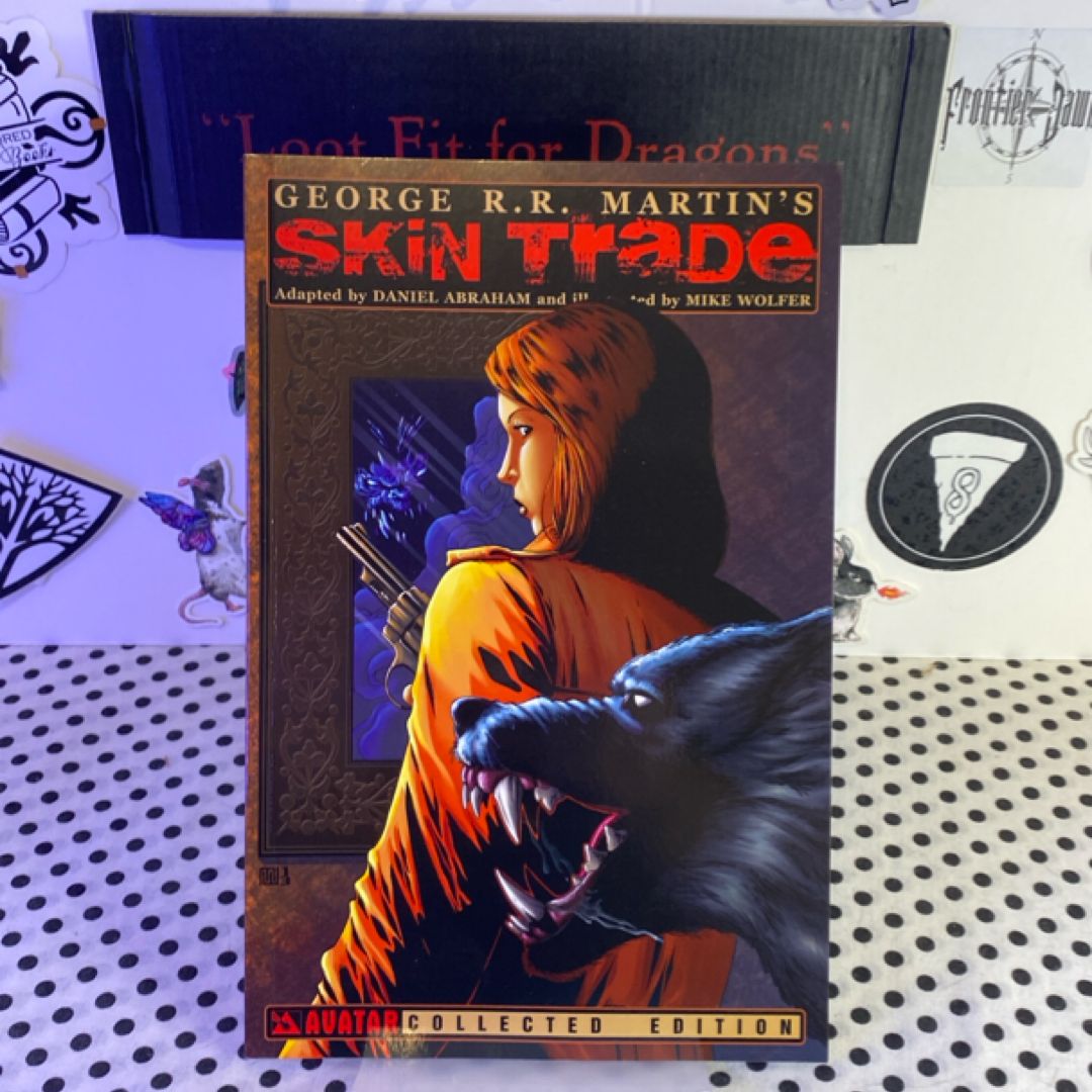 George R. R. Martin's Skin Trade