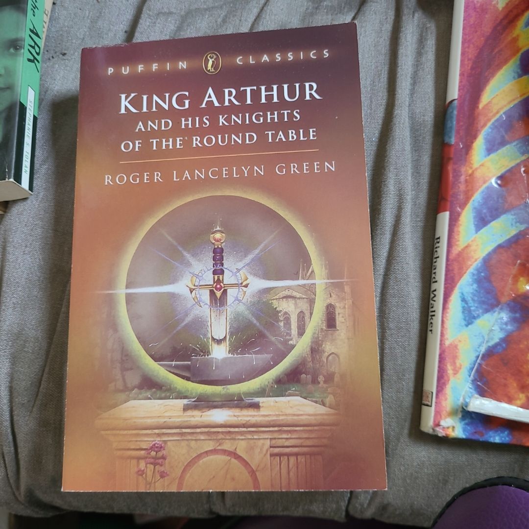 King Arthur and His Knights of the Round Table