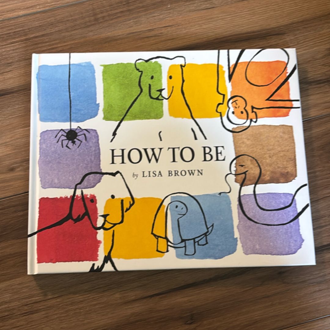 How to Be