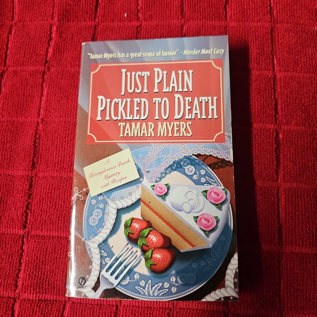 Just Plain Pickled to Death