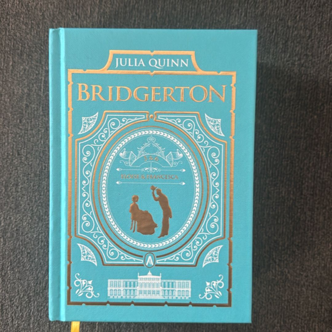 To Sir Phillip, with Love and When He Was Wicked: Bridgerton Collector's Edition