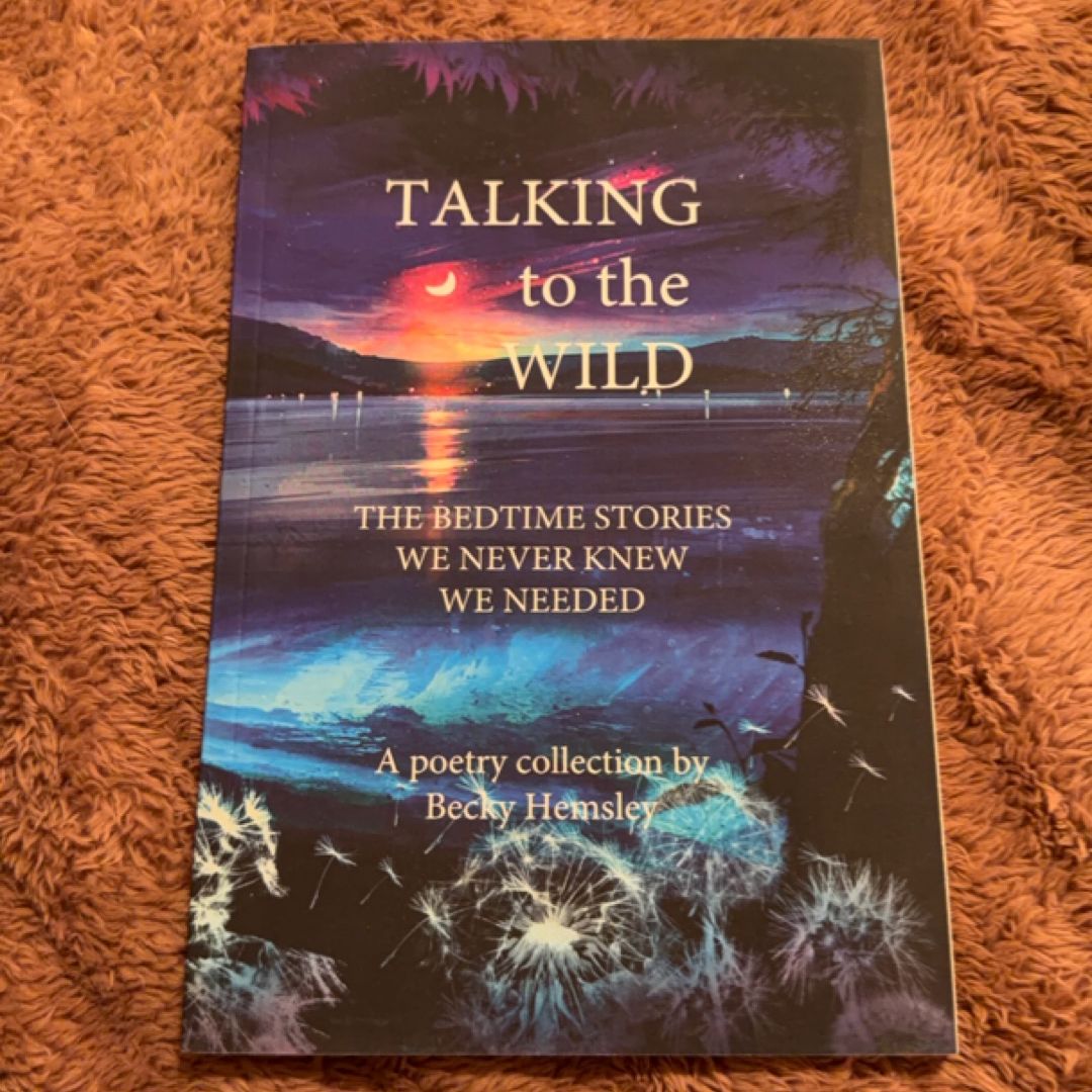 Talking to the Wild