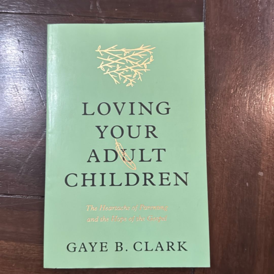 Loving Your Adult Children