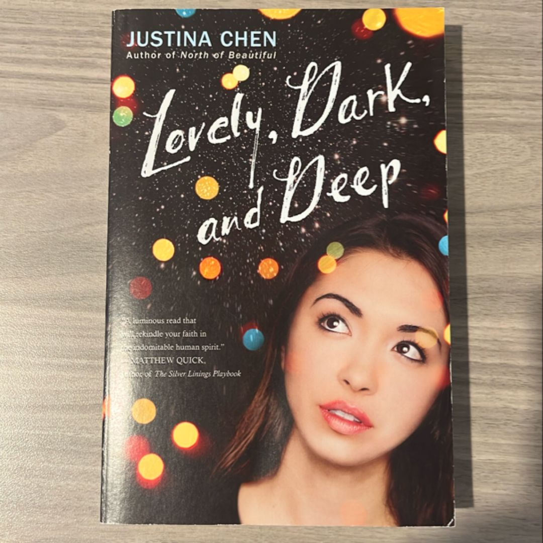 Lovely, Dark, and Deep