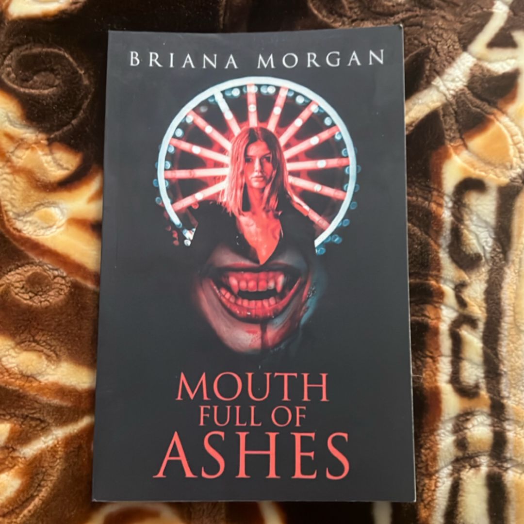 Mouth Full of Ashes