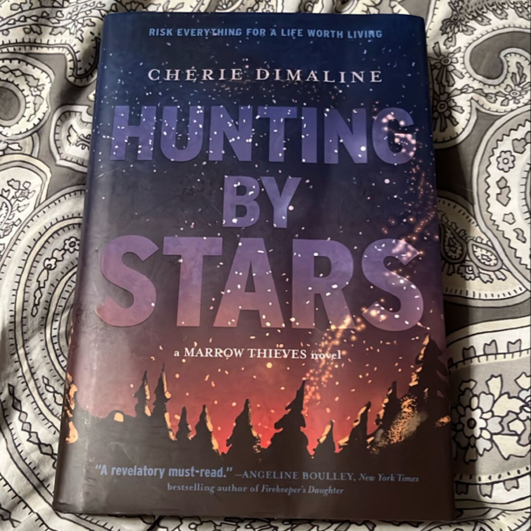 Hunting by Stars (a Marrow Thieves Novel)