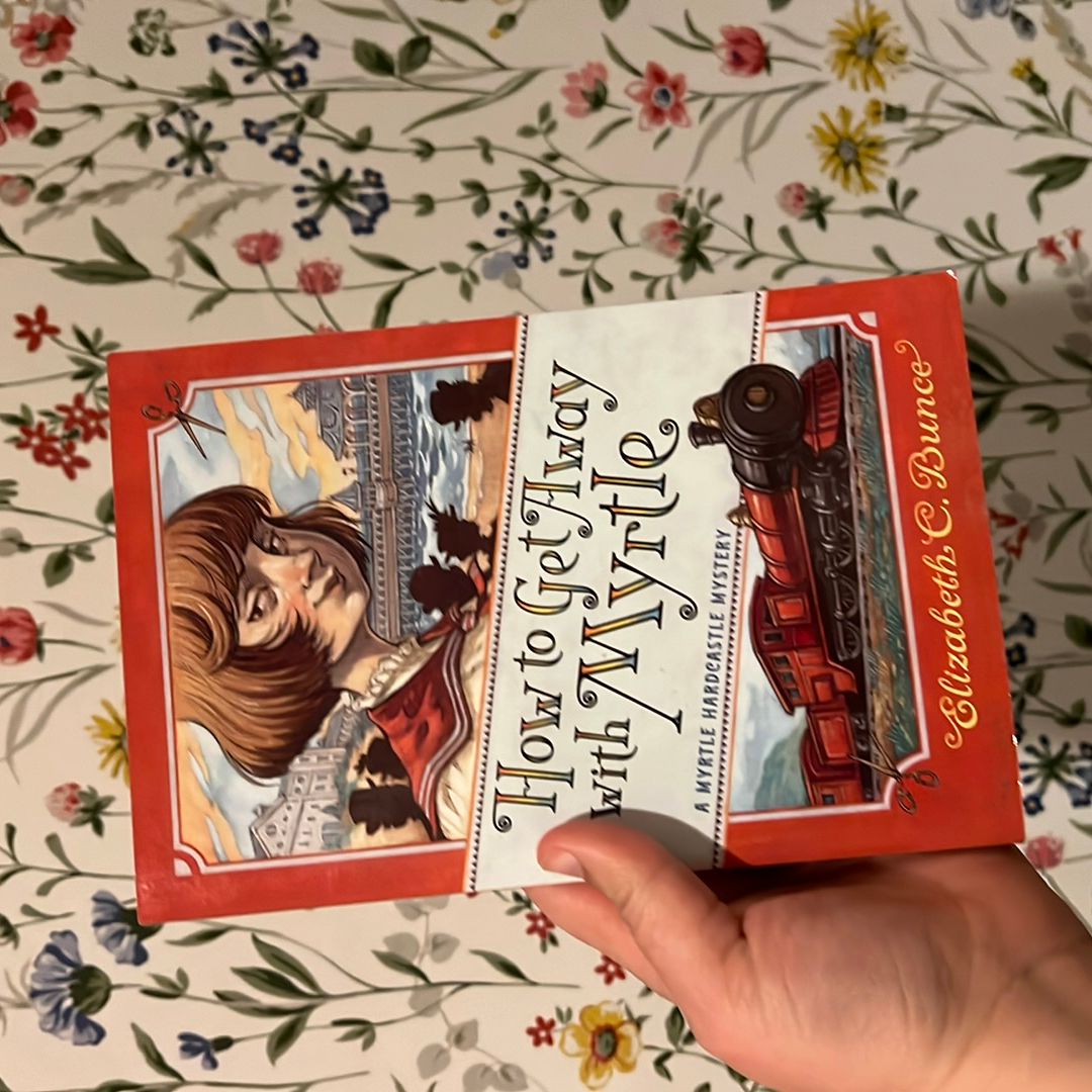 How to Get Away with Myrtle (Myrtle Hardcastle Mystery 2)