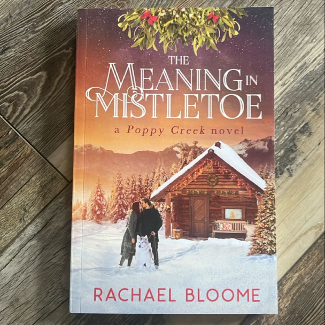 The Meaning in Mistletoe