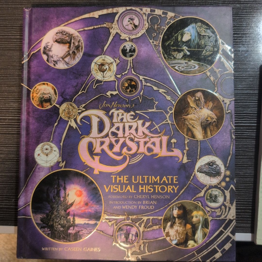 The Dark Crystal: the Ultimate Visual History