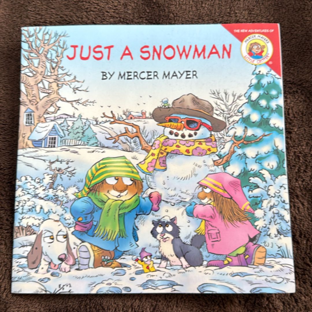Little Critter: Just a Snowman