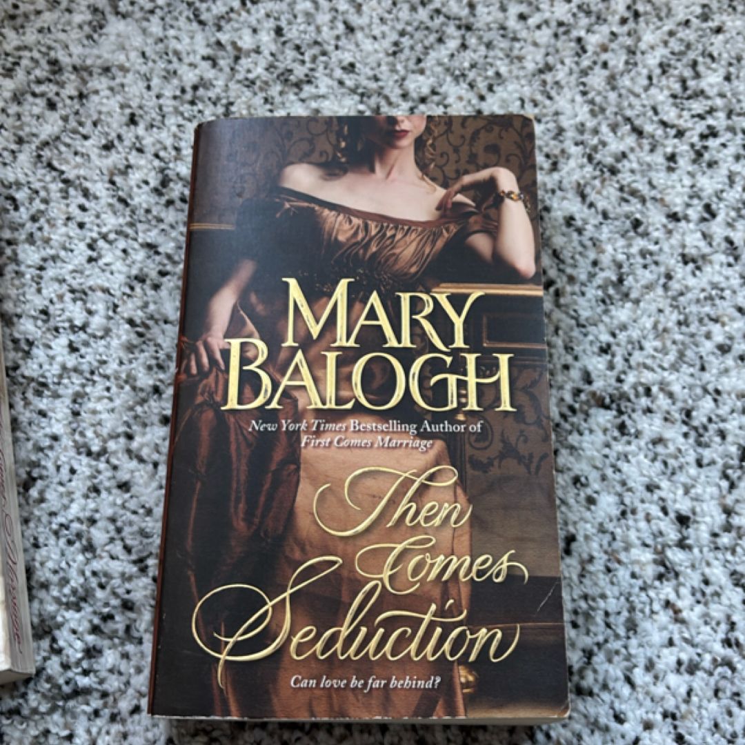 Then Comes Seduction