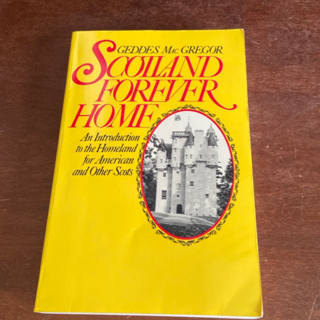 Scotland Forever Home
