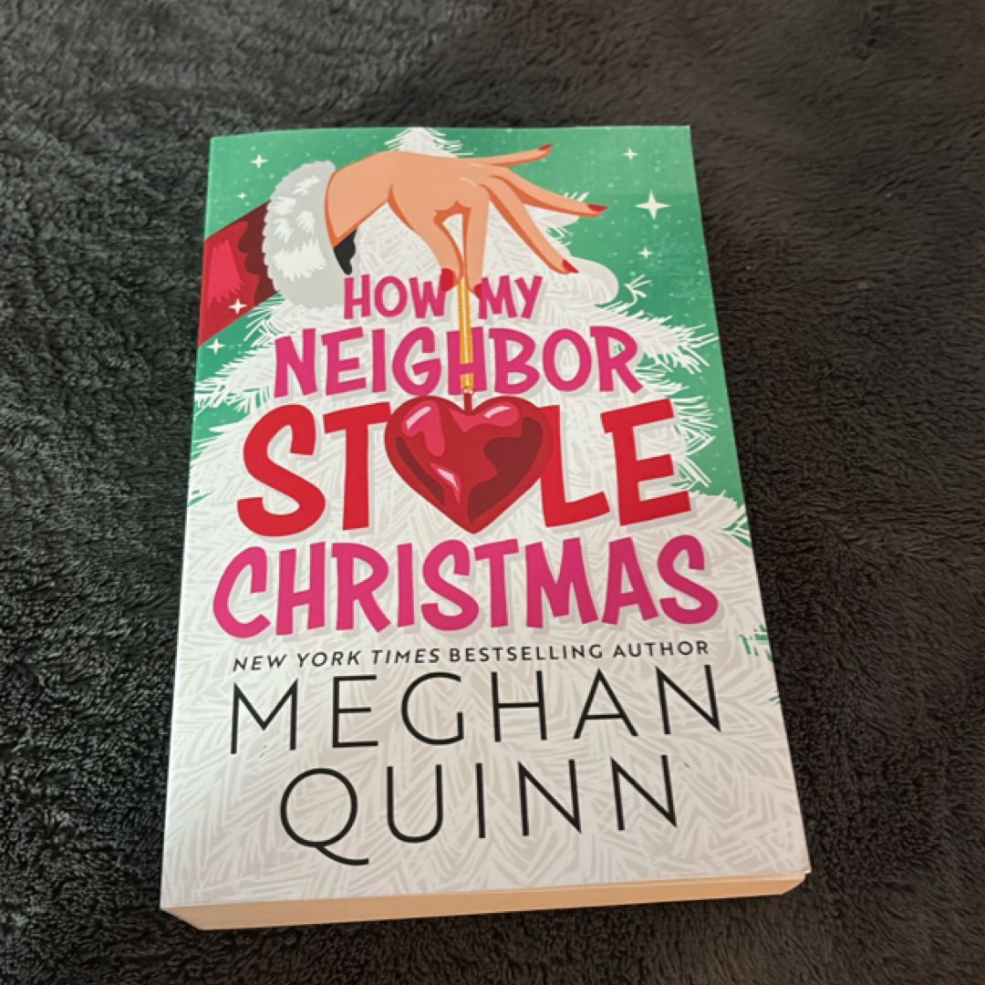 How My Neighbor Stole Christmas